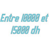 Entre 10000 et 15000dh