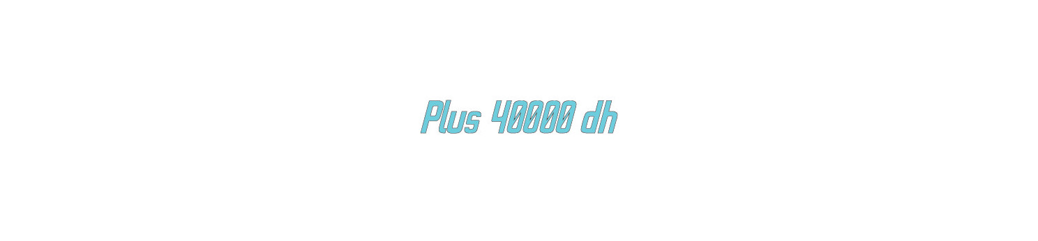 Plus 40000dh